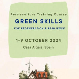 «Permaculture Green Skills» (2 - 8 Oct)