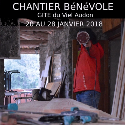 Chantier Bénévole au Viel Audon (07)